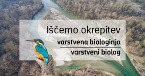 Razpis za delovno mesto varstvenega biologa (m/ž)